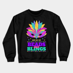 Carnival Party Mardi Gras 2022 Beads And Blings Crewneck Sweatshirt